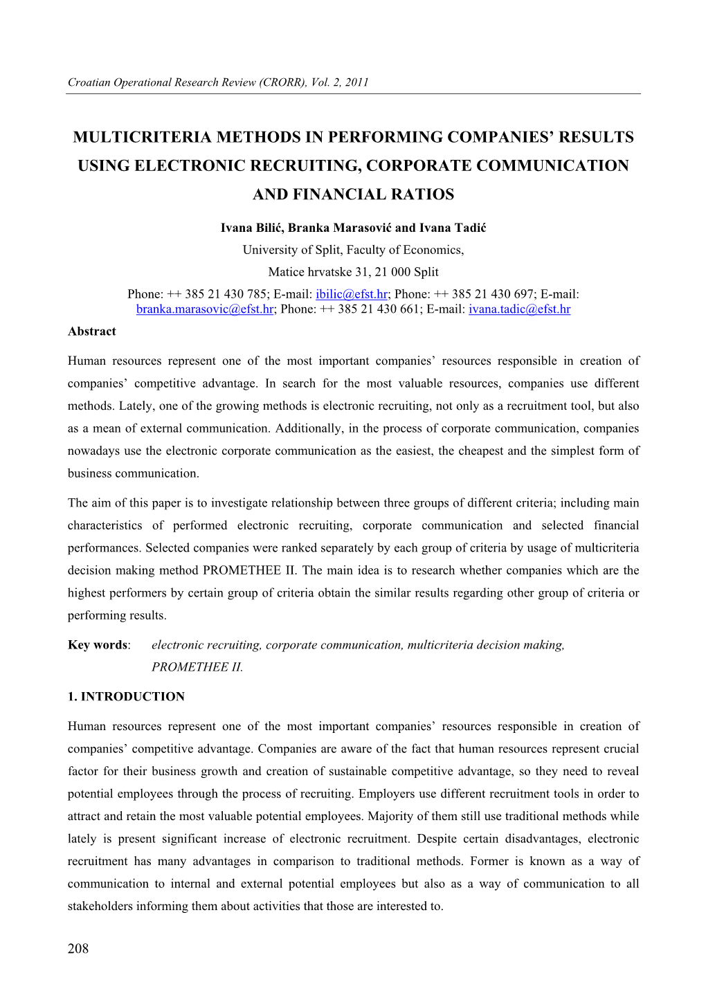 Multicriteria Methods in Performing Companies’ Results Using Electronic Recruiting, Corporate Communication and Financial Ratios