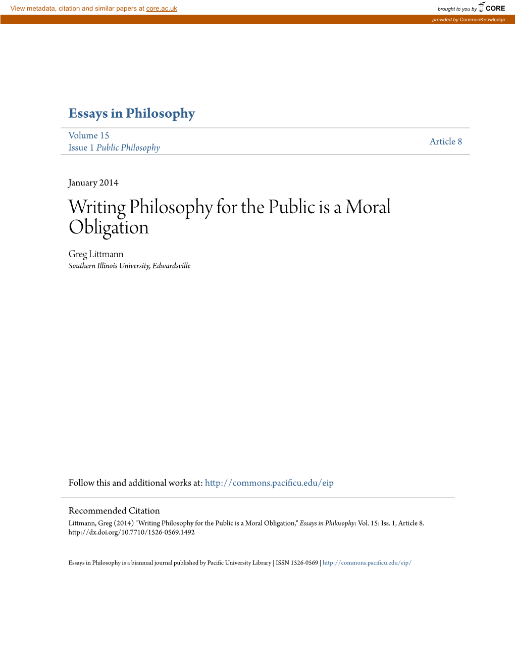 Writing Philosophy for the Public Is a Moral Obligation Greg Littmann Southern Illinois University, Edwardsville