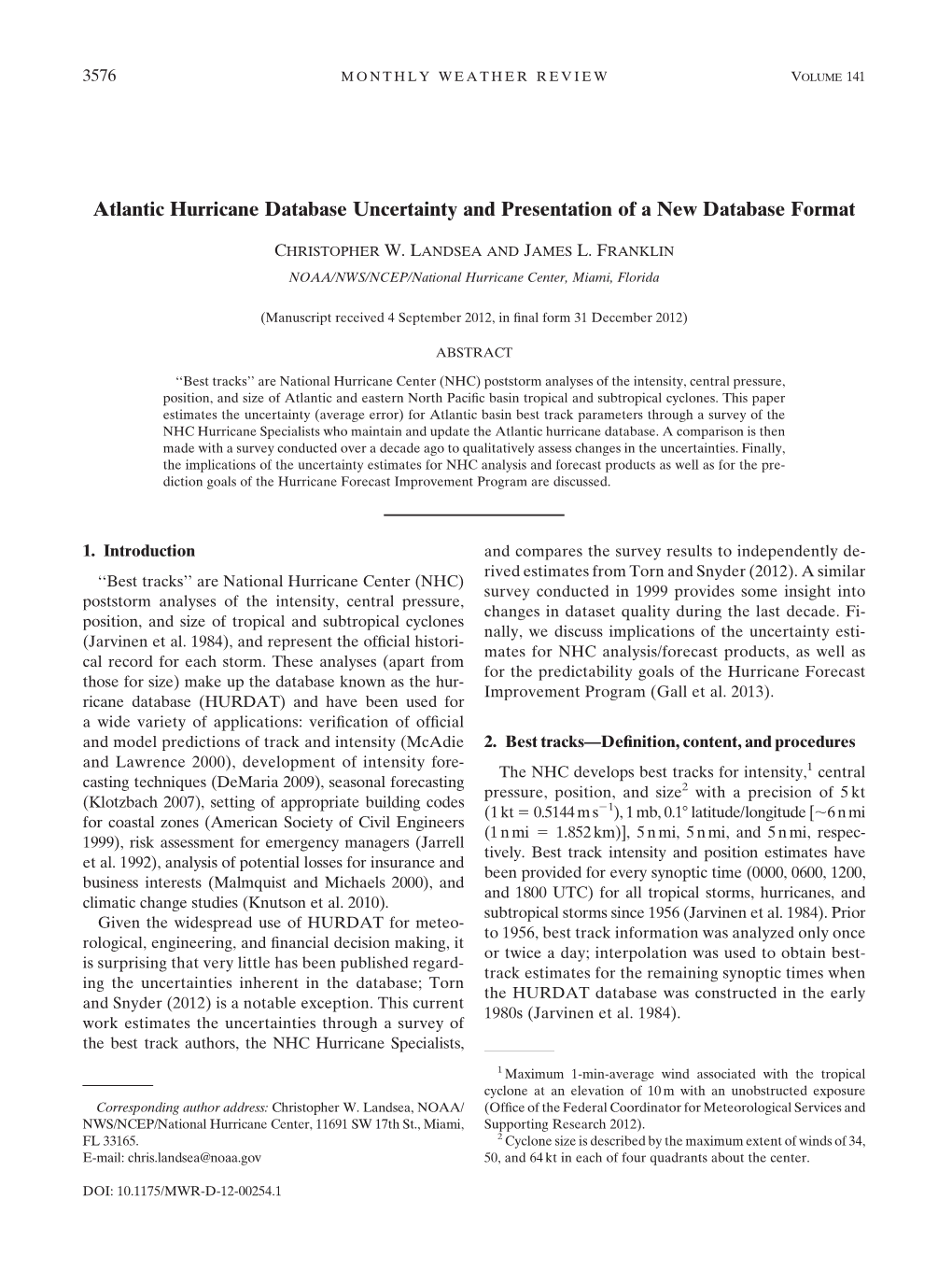 Atlantic Hurricane Database Uncertainty and Presentation of a New Database Format