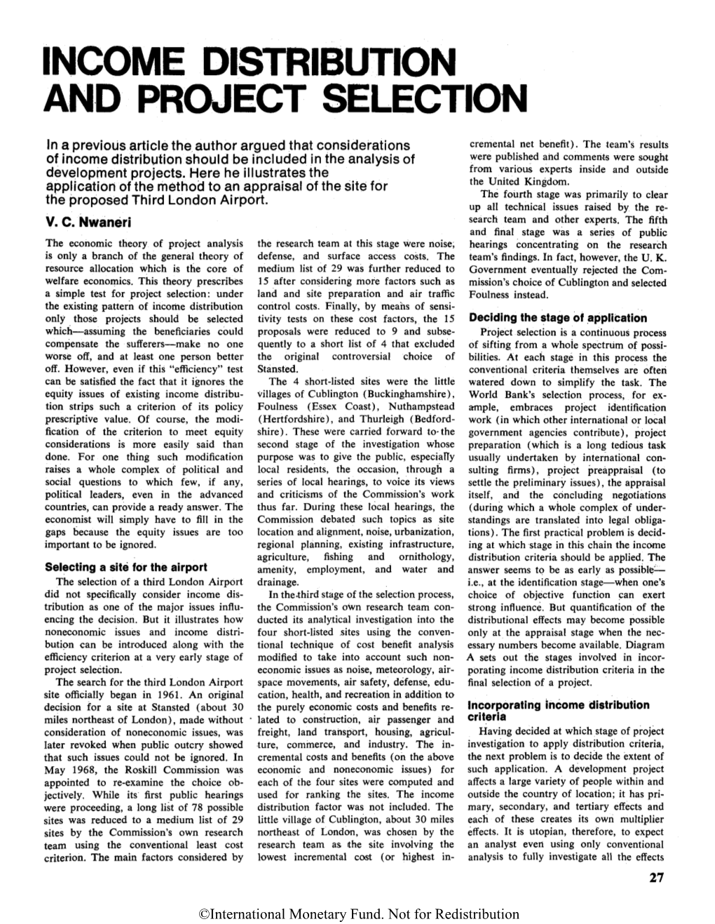 Income Distribution and Project Selection