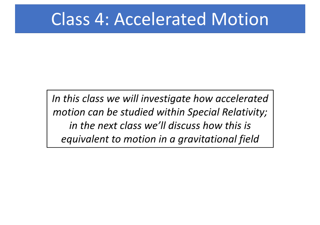 Class 4: Accelerated Motion