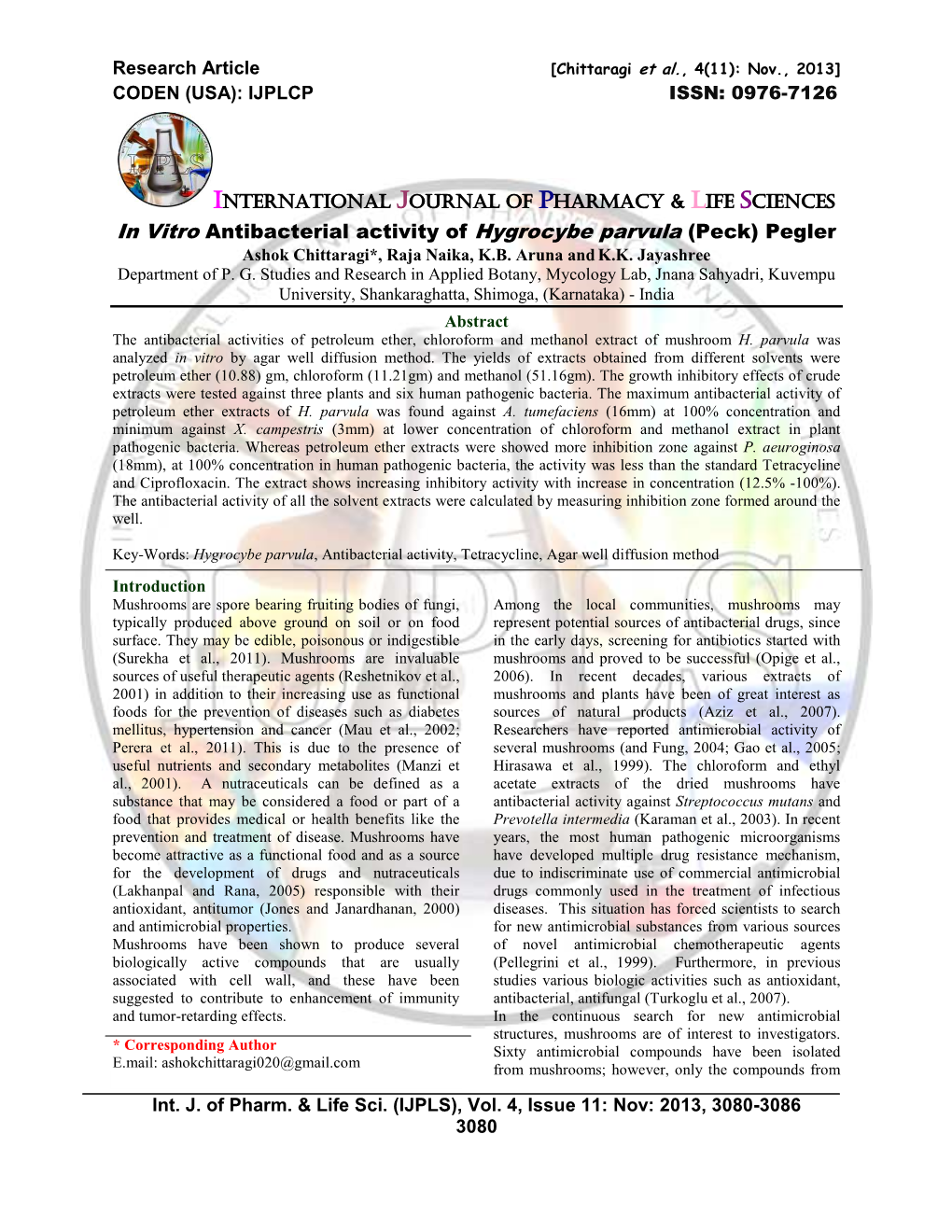 In Vitro Antibacterial Activity of Hygrocybe Parvula (Peck) Pegler Ashok Chittaragi*, Raja Naika, K.B