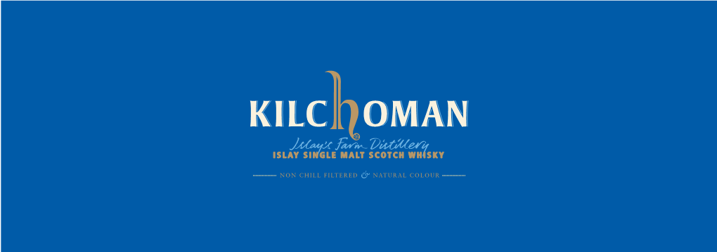 Kilchoman Presentation