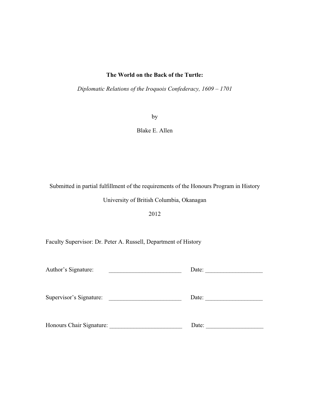 Diplomatic Relations of the Iroquois Confederacy, 1609 – 1701