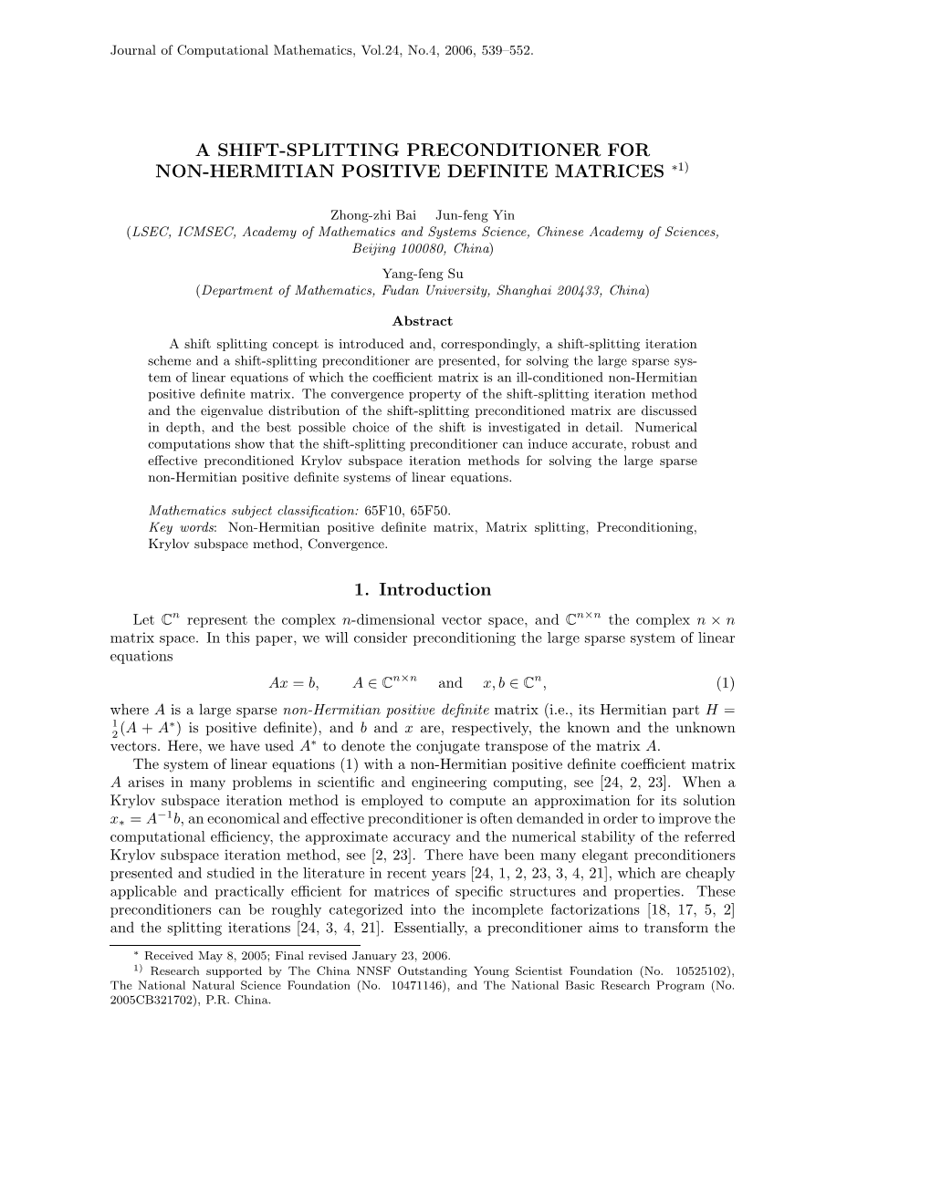 A Shift-Splitting Preconditioner for Non-Hermitian Positive Definite Matrices ∗1)