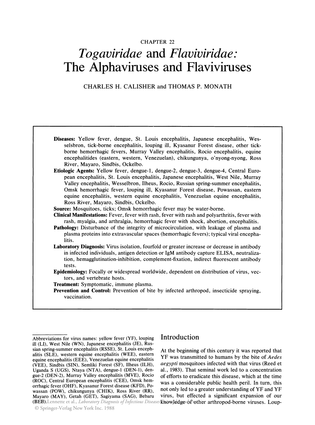 Togaviridae and Flaviviridae: the Alphaviruses and Flaviviruses