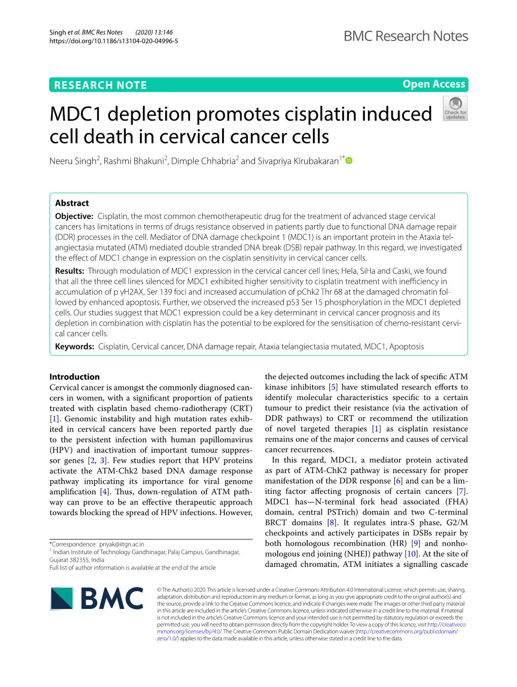 MDC1 Depletion Promotes Cisplatin Induced Cell Death in Cervical Cancer Cells Neeru Singh2, Rashmi Bhakuni2, Dimple Chhabria2 and Sivapriya Kirubakaran1*