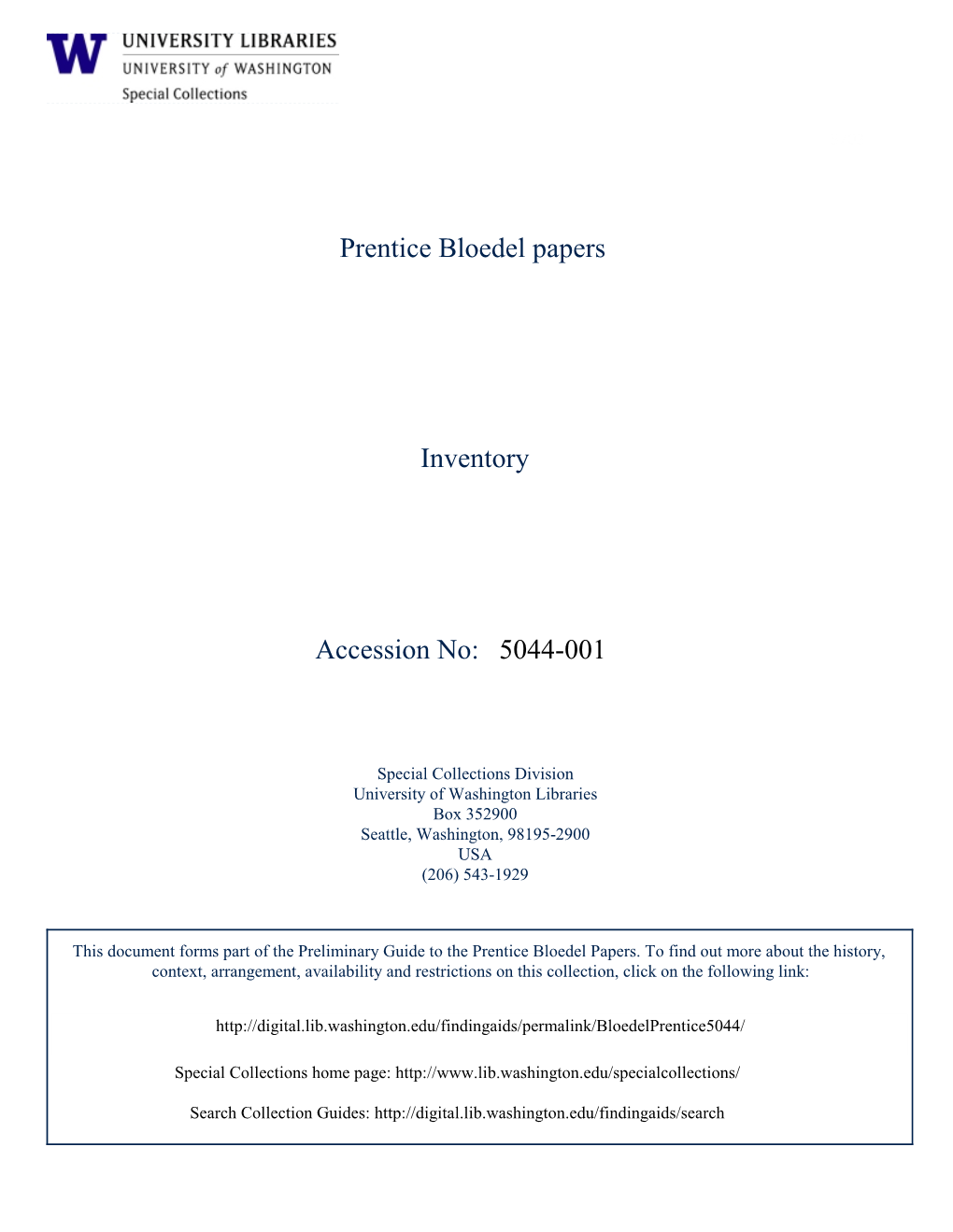 5044-001 Prentice Bloedel Papers Inventory Accession
