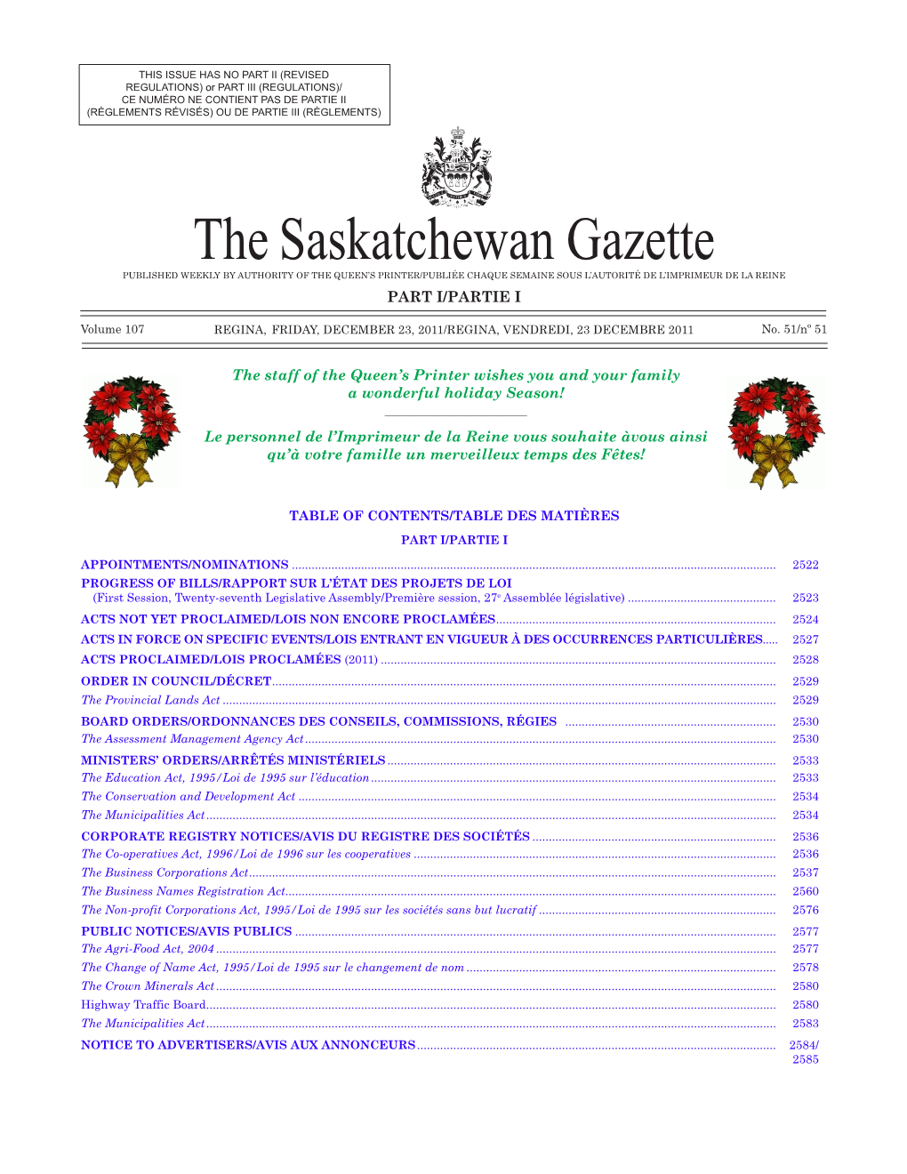 The Saskatchewan Gazette PUBLISHED WEEKLY by AUTHORITY of the QUEEN’S PRINTER/Publiée Chaque Semaine Sous L’Autorité De L’Imprimeur De La Reine PART I/PARTIE I