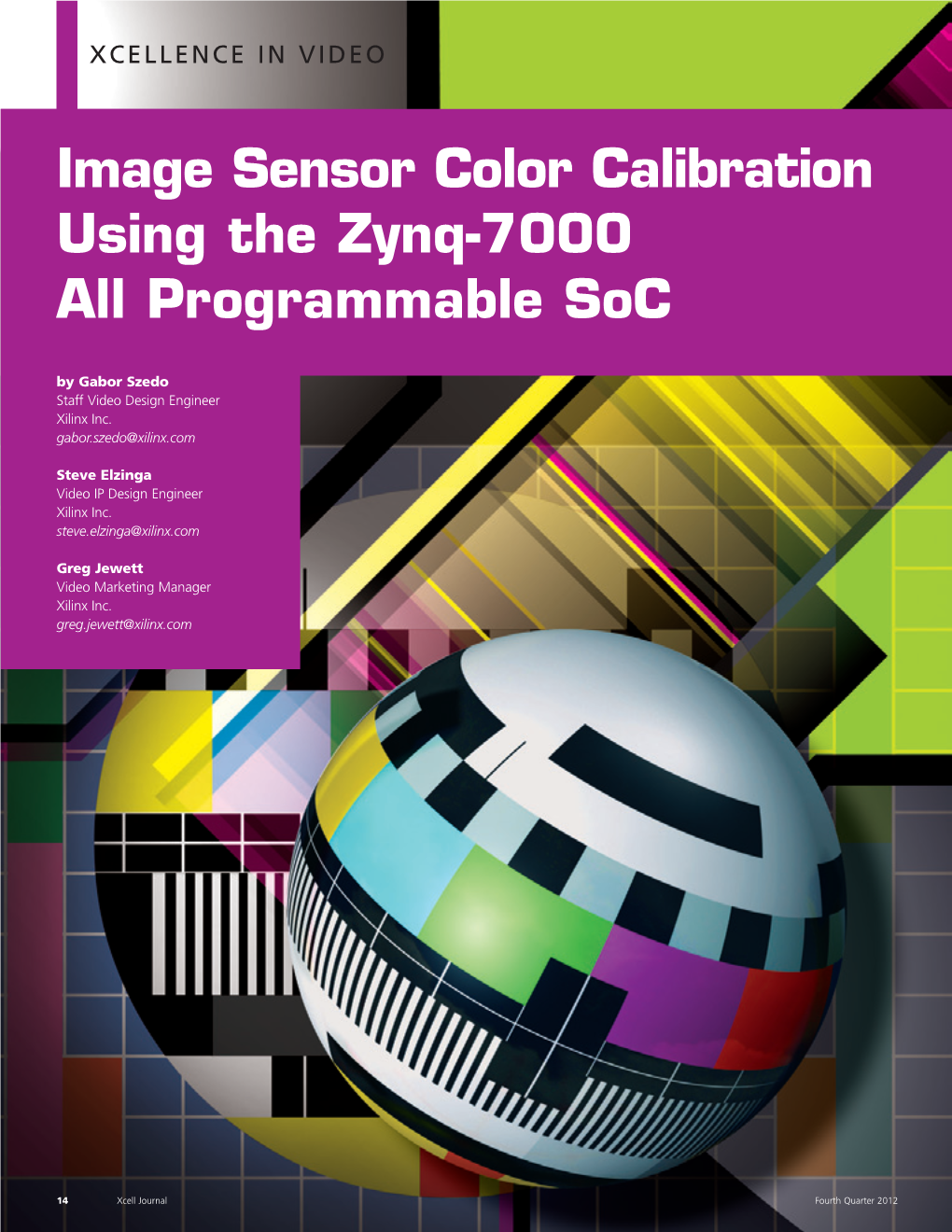 Image Sensor Color Calibration Using the Zynq-7000 All Programmable Soc