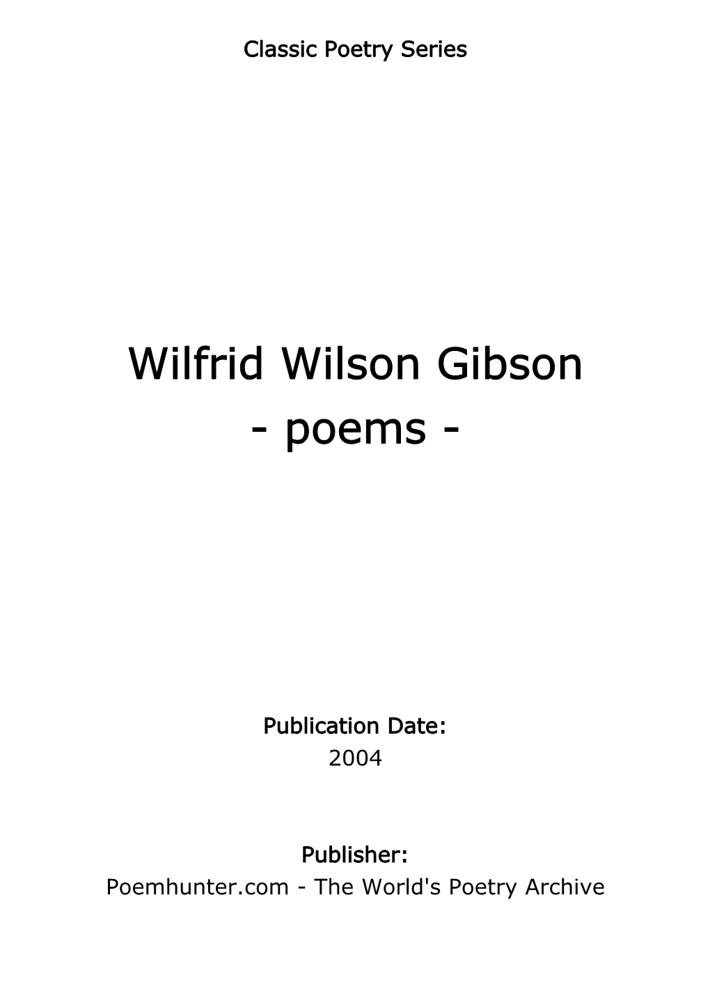 Wilfrid Wilson Gibson - Poems