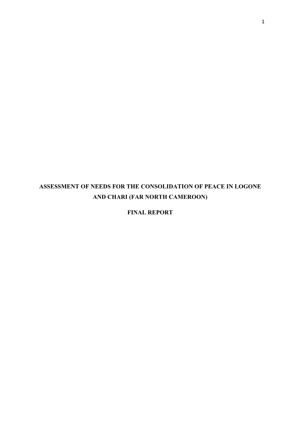 Assessment of Needs for the Consolidation of Peace in Logone and Chari (Far North Cameroon)