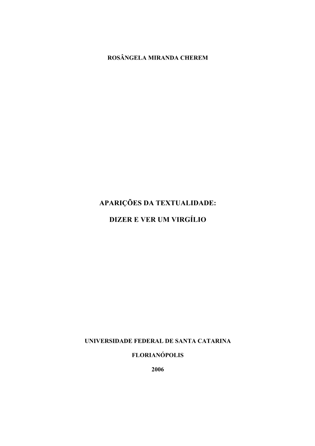 Aparições Da Textualidade: Dizer E Ver Um Virgílio