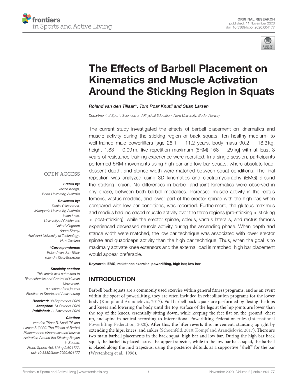 The Effects of Barbell Placement on Kinematics and Muscle Activation Around the Sticking Region in Squats