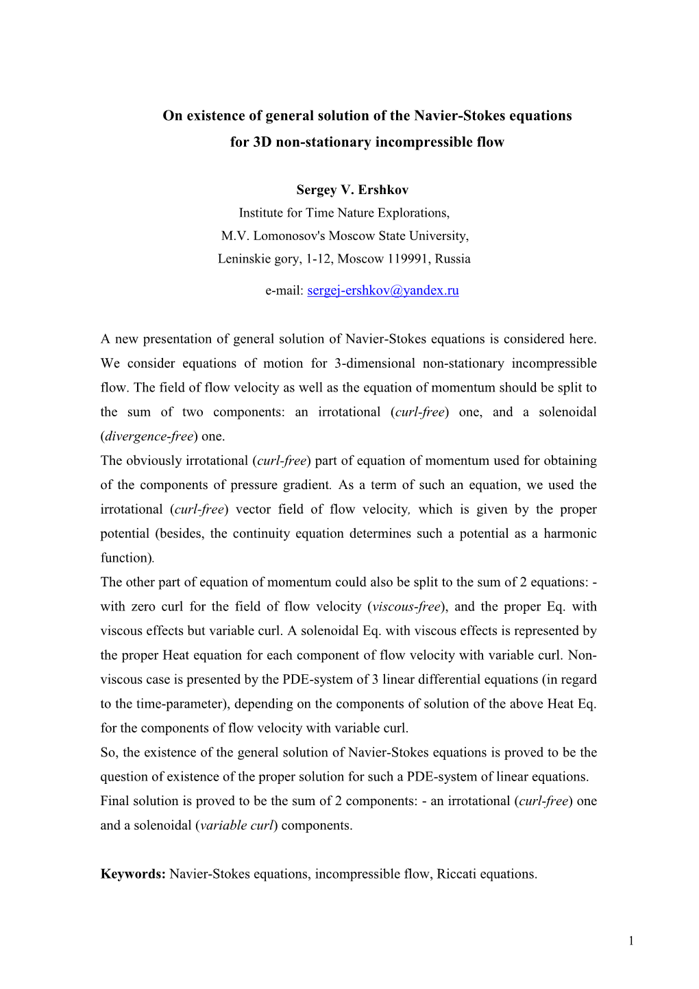 On Existence of General Solution of the Navier-Stokes Equations for 3D Non-Stationary Incompressible Flow