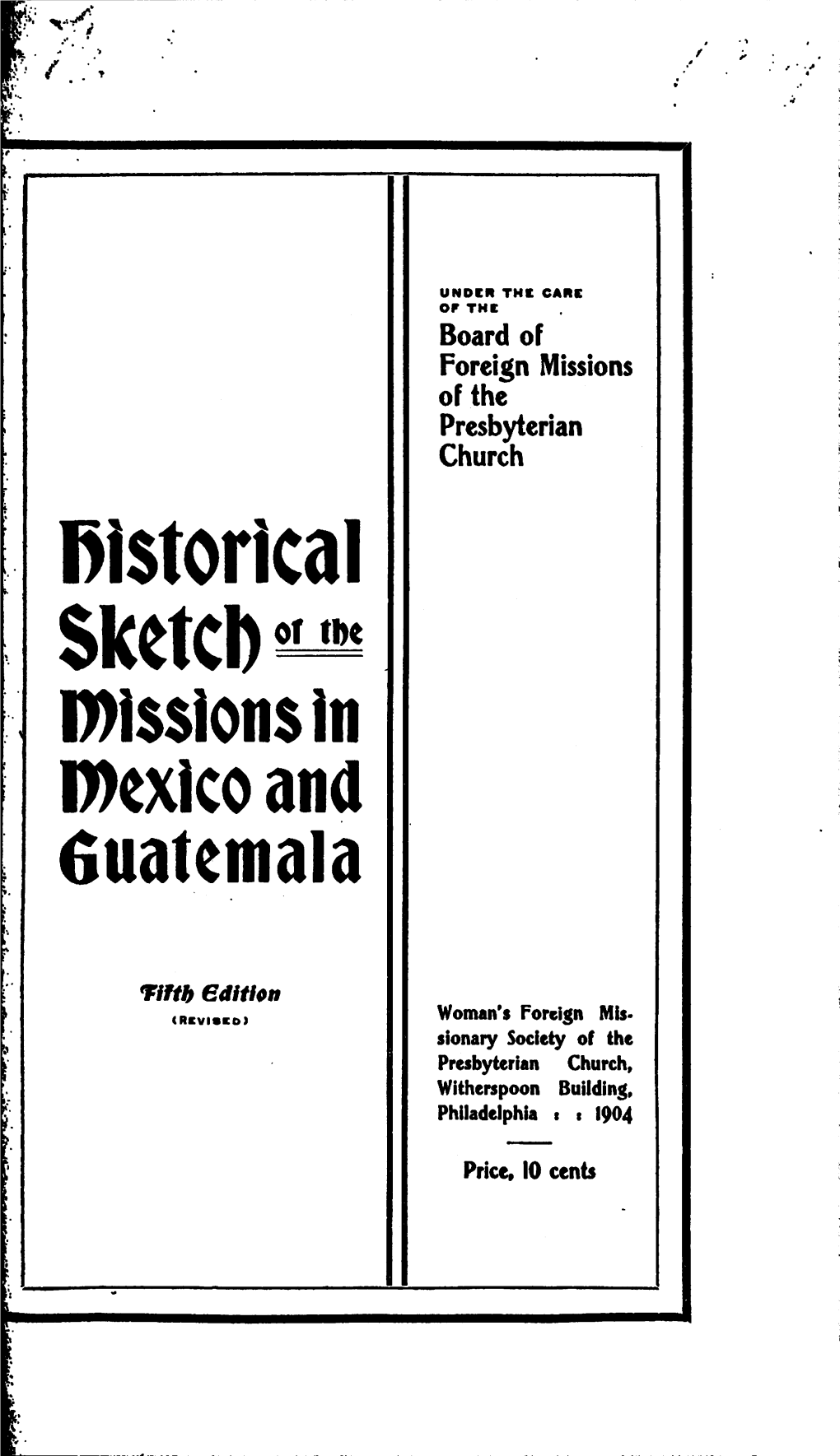 Historical Sketch of the Missions in India