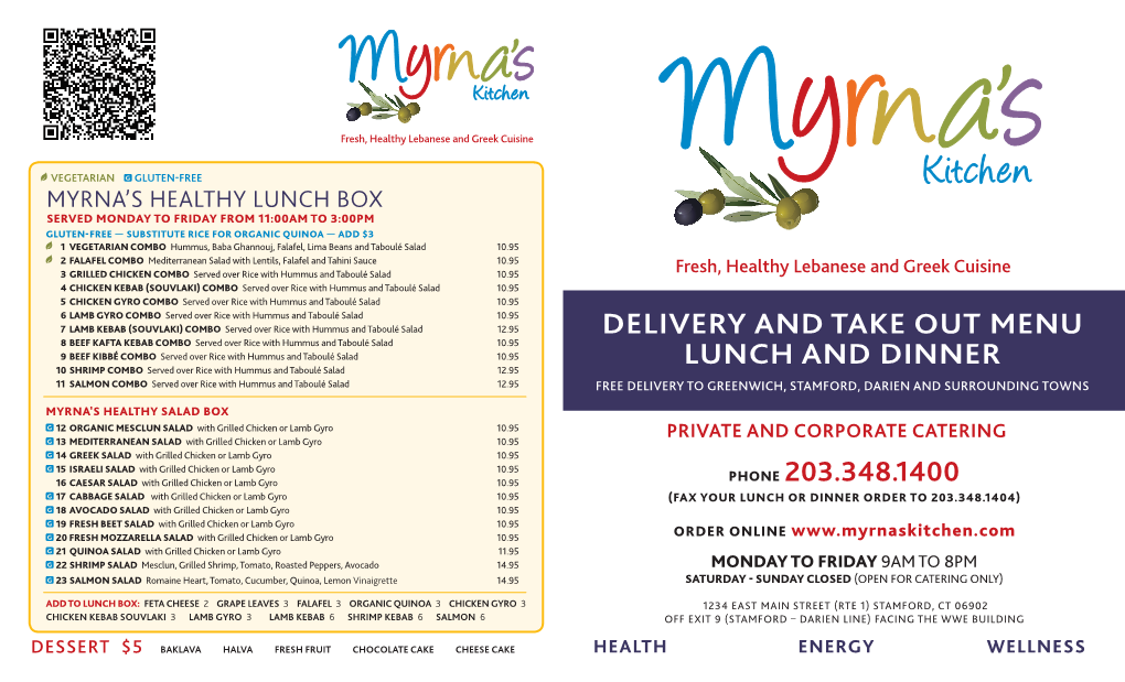 Phone 203.348.1400 Delivery and Take out Menu Lunch and Dinner