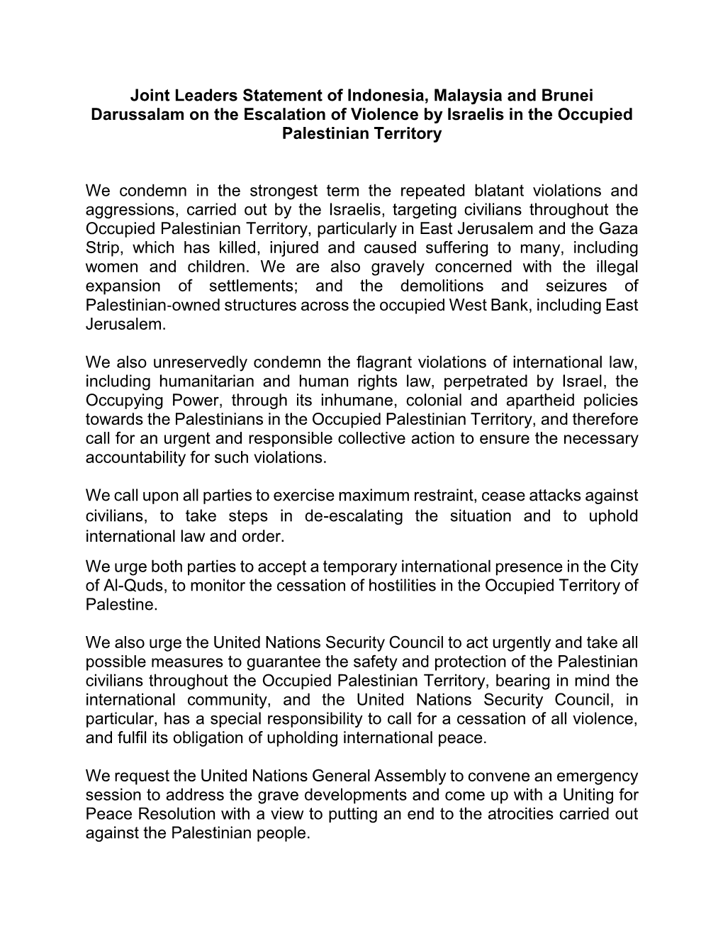 Joint Leaders Statement of Indonesia, Malaysia and Brunei Darussalam on the Escalation of Violence by Israelis in the Occupied Palestinian Territory