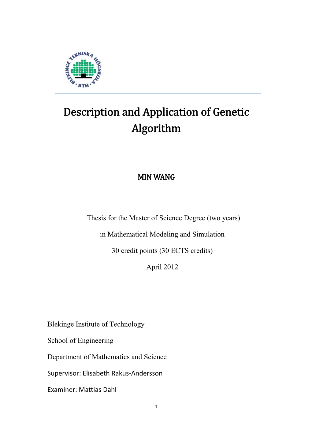 Description and Application of Genetic Algorithm