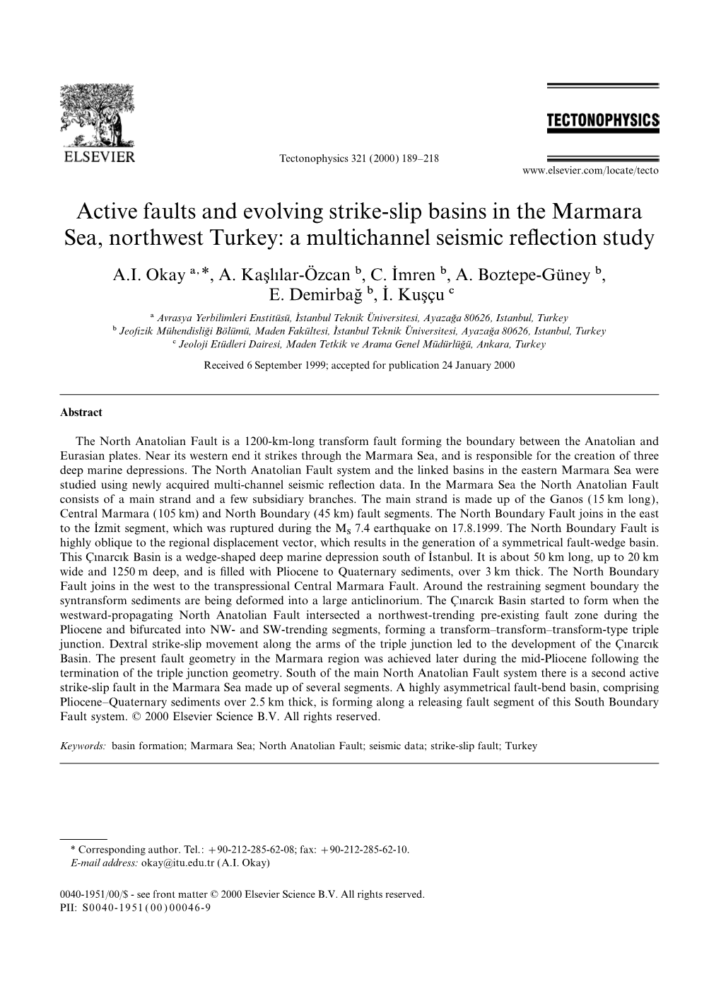 Active Faults and Evolving Strike-Slip Basins in the Marmara Sea, Northwest Turkey: a Multichannel Seismic Reﬂection Study