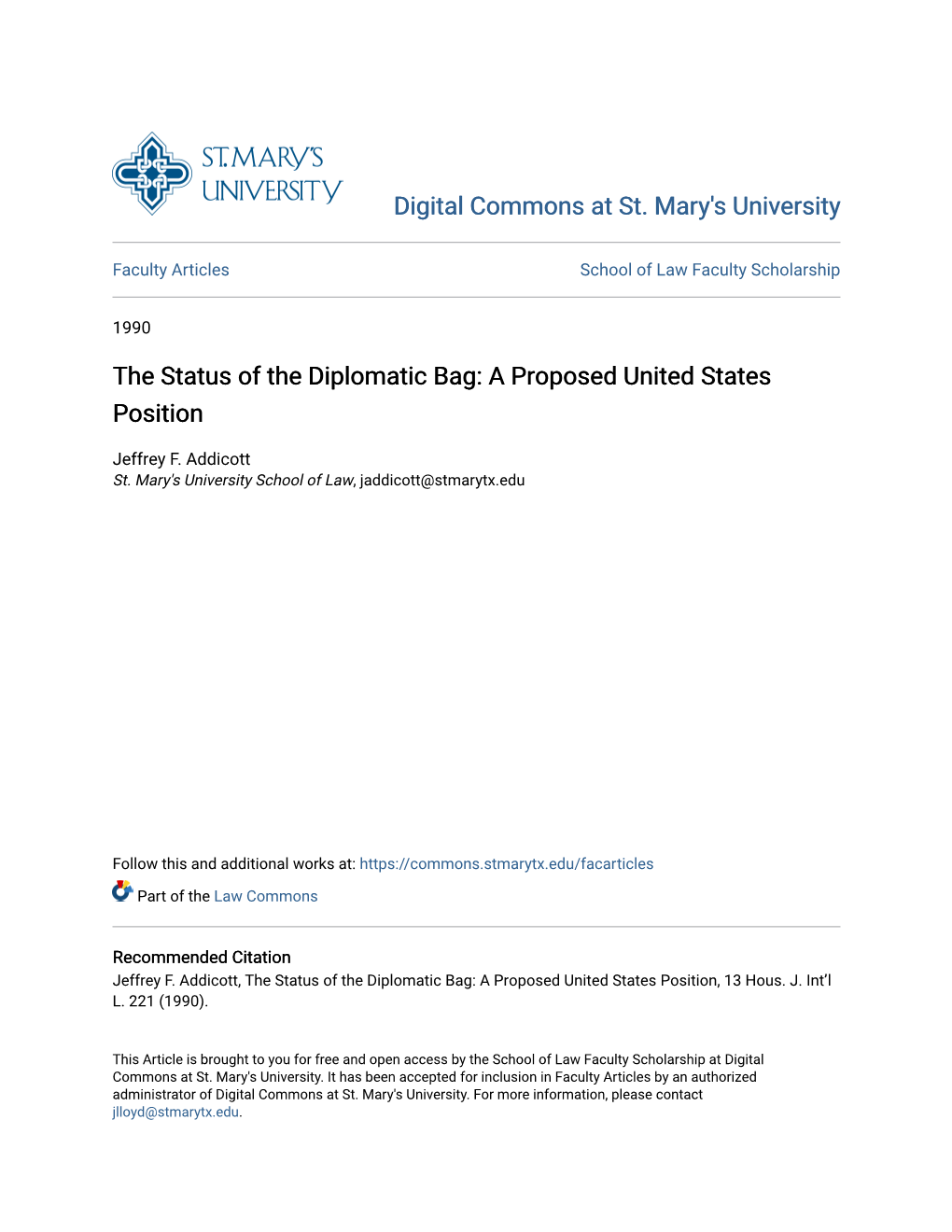 The Status of the Diplomatic Bag: a Proposed United States Position