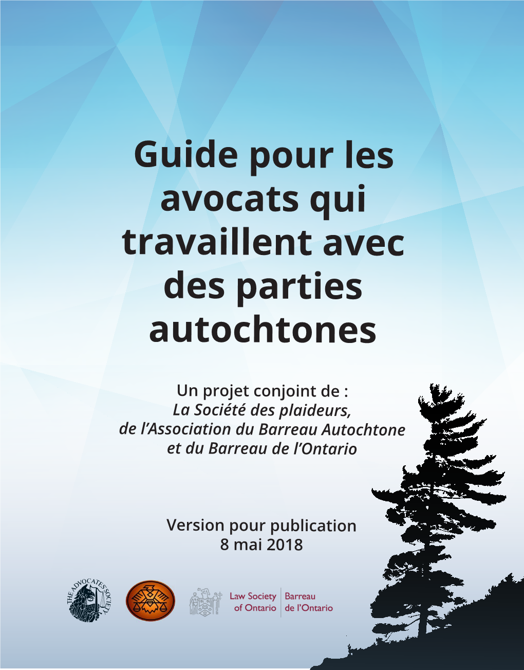 Guide Pour Les Avocats Qui Travaillent Avec Des Parties Autochtones