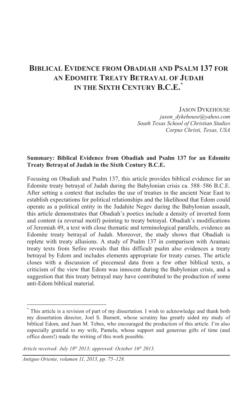 Biblical Evidence from Obadiah and Psalm 137 for an Edomite Treaty Betrayal of Judah * in the Sixth Century B.C.E