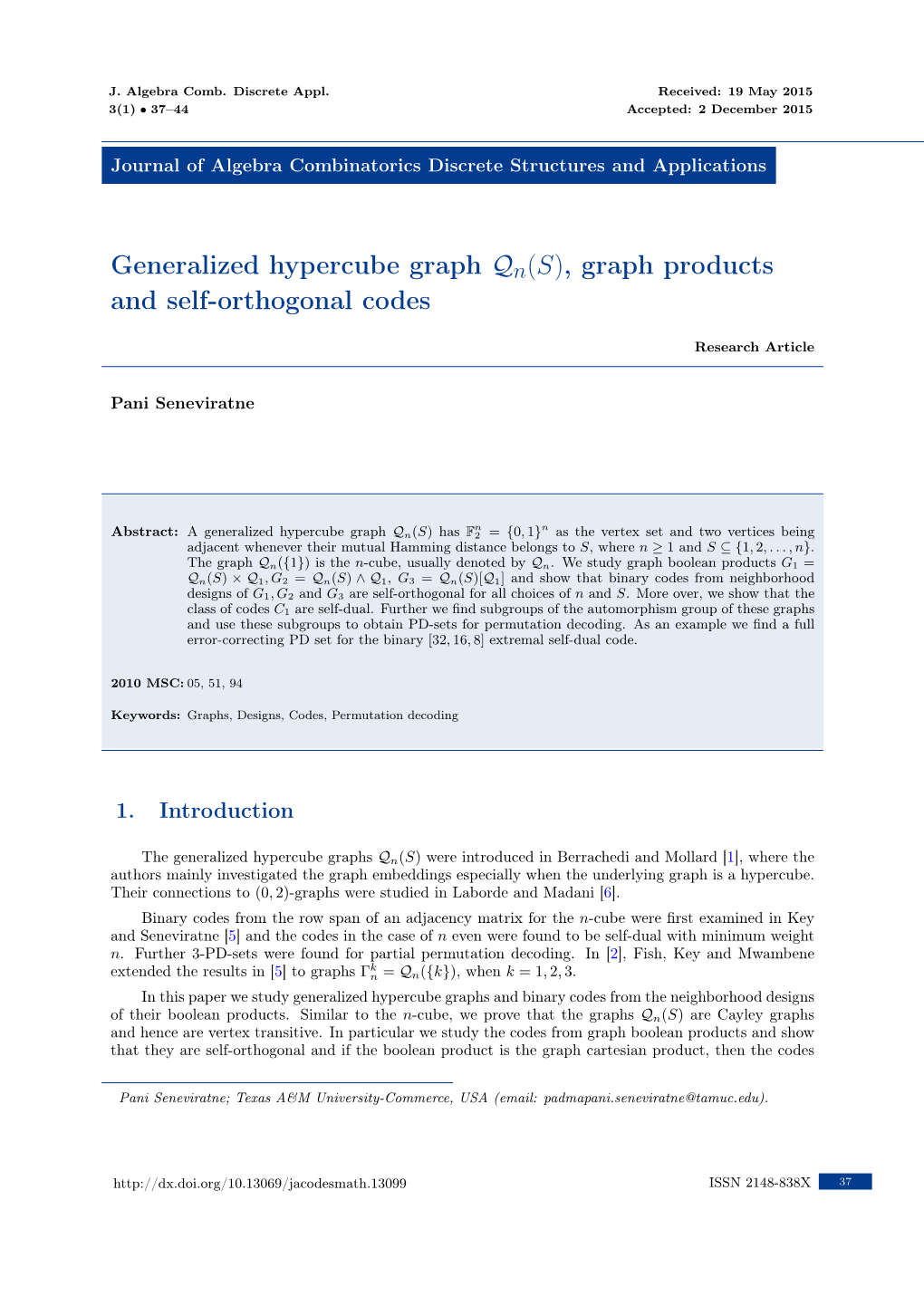 Generalized Hypercube Graph Qn(S), Graph Products and Self-Orthogonal Codes