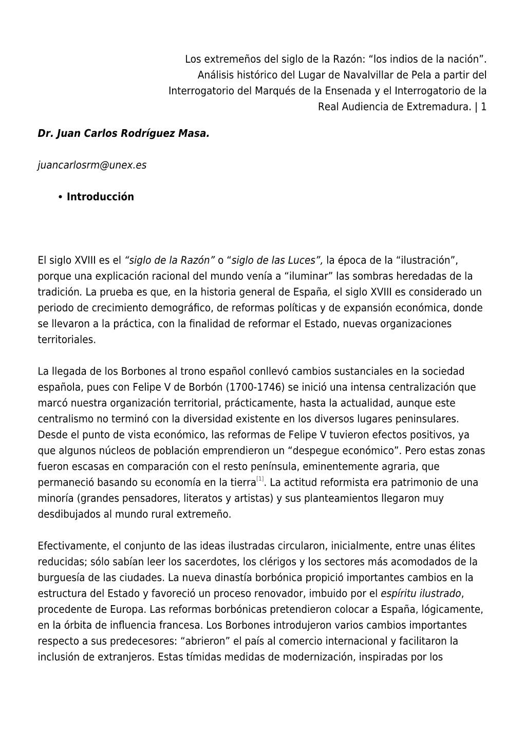 Análisis Histórico Del Lugar De Navalvillar De Pela a Partir Del Interrogatorio Del Marqués De La Ensenada Y El Interrogatorio De La Real Audiencia De Extremadura