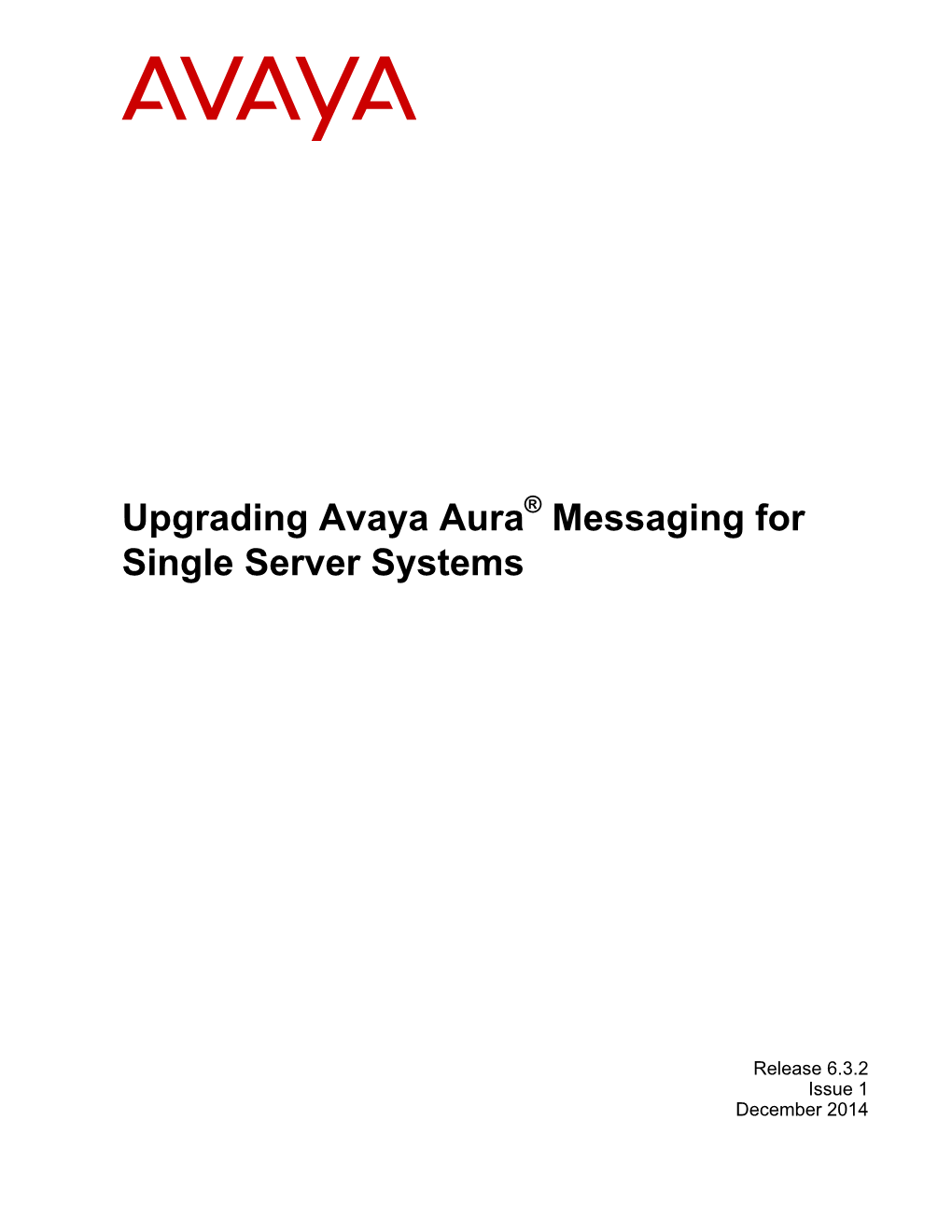 Upgrading Avaya Aura Messaging for Single Server Systems