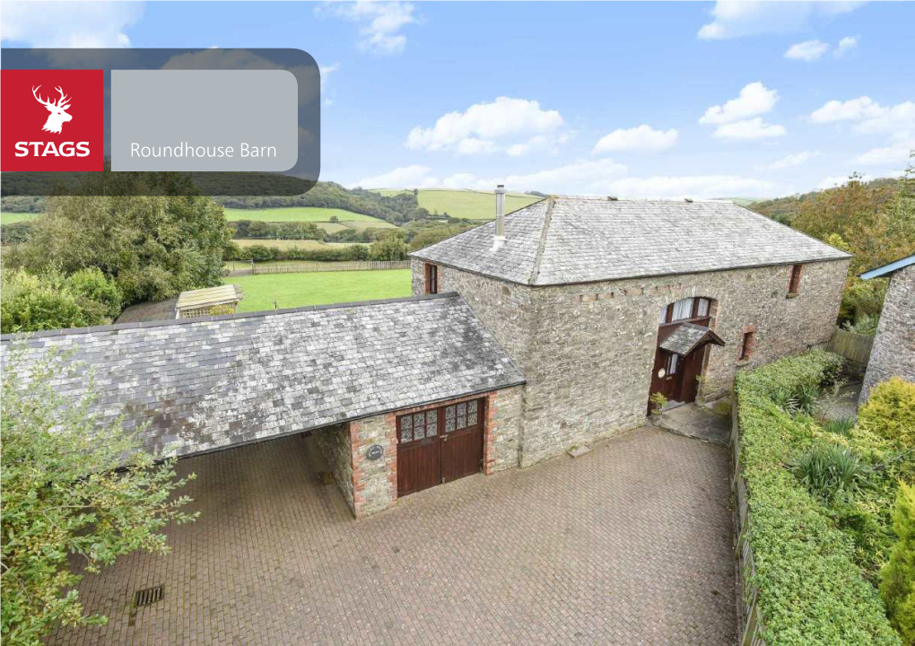 Roundhouse Barn Roundhouse Barn Eastacombe Farm Yard, Heanton Punchardon, Braunton 1 Mile