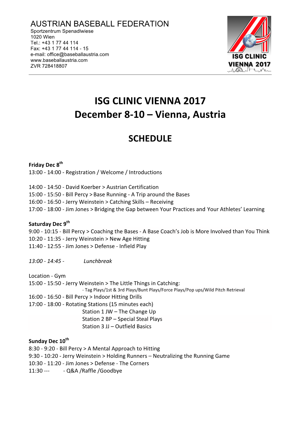 ISG CLINIC VIENNA 2017 December 8-10 – Vienna, Austria