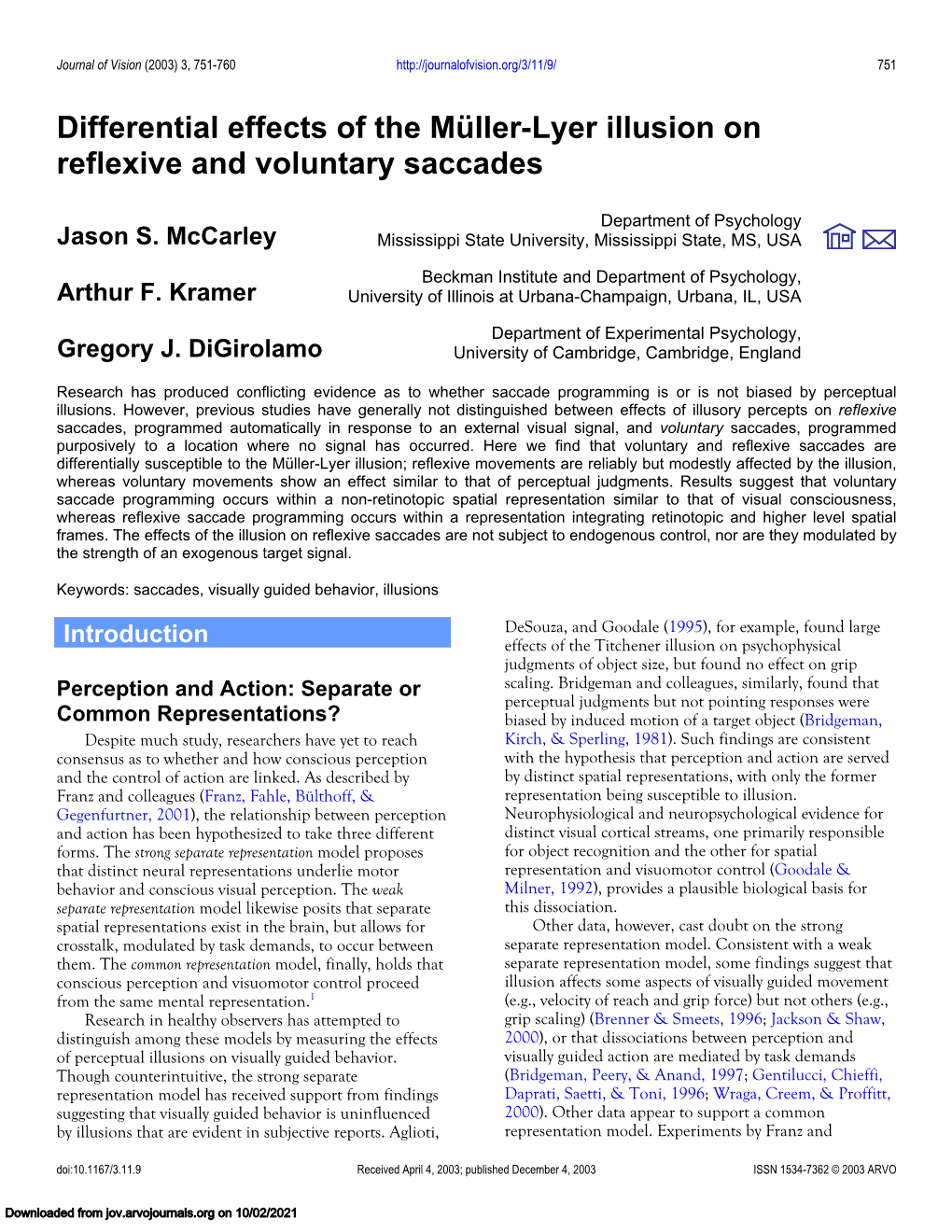 Differential Effects of the Müller-Lyer Illusion on Reflexive and Voluntary Saccades