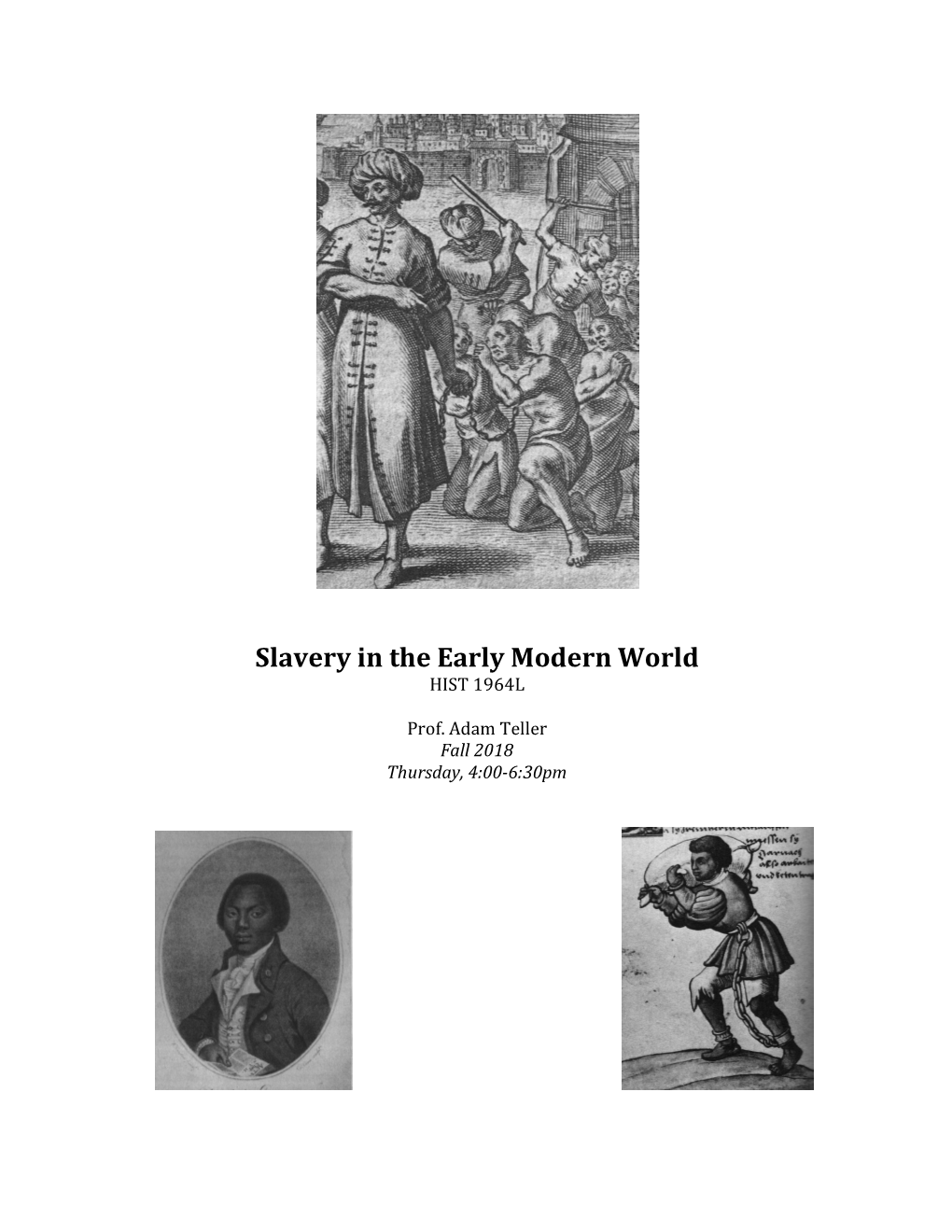 Slavery in the Early Modern World HIST 1964L