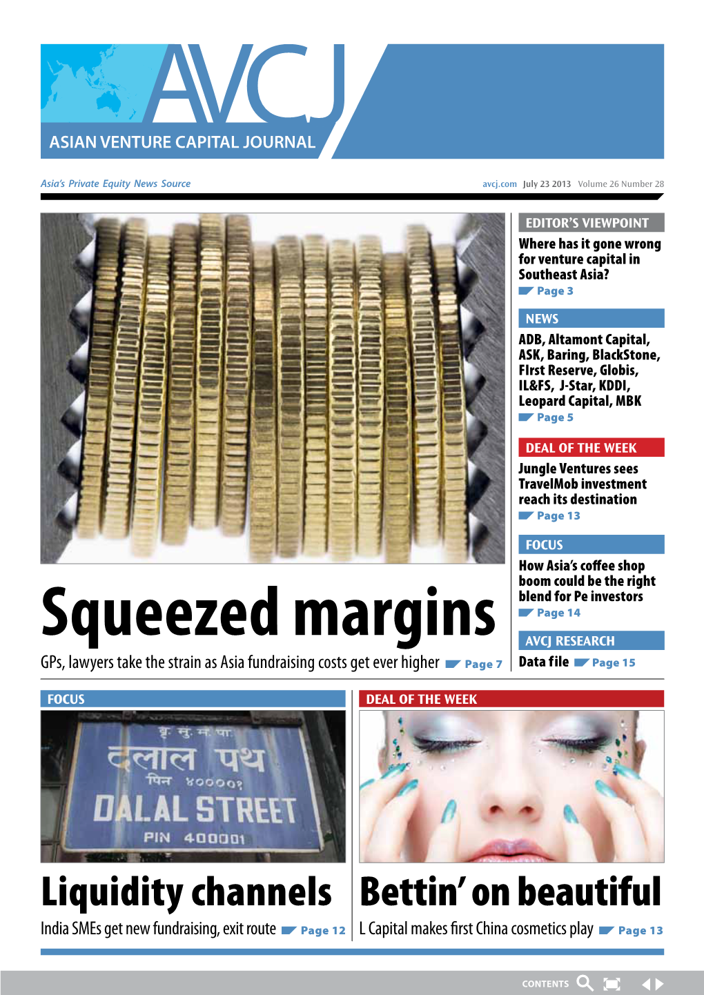 Squeezed Margins AVCJ Research Gps, Lawyers Take the Strain As Asia Fundraising Costs Get Ever Higher Page 7 Data F Ile Page 15