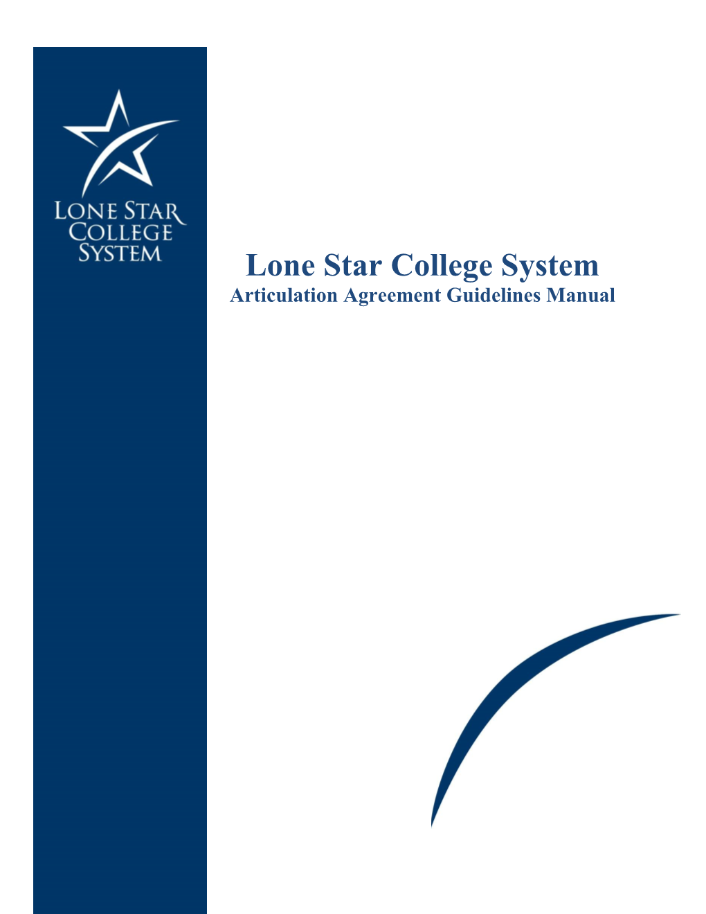 Lone Star College System Articulation Agreement Guidelines Manual