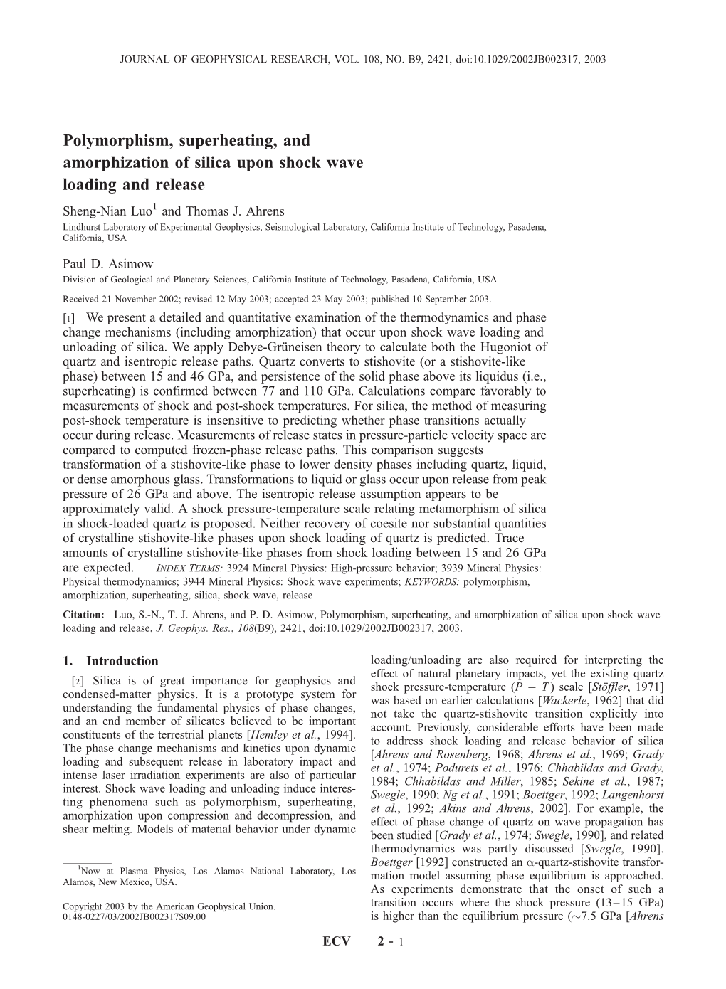 Polymorphism, Superheating, and Amorphization of Silica Upon Shock Wave Loading and Release Sheng-Nian Luo1 and Thomas J