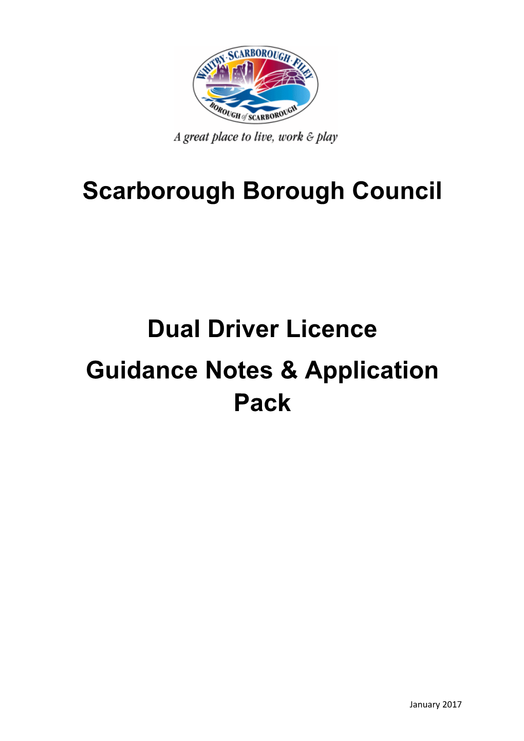 Scarborough Borough Council Dual Driver Licence Guidance Notes