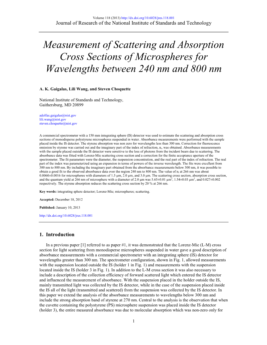 Measurement of Scattering and Absorption Cross Sections of Microspheres for Wavelengths Between 240 Nm and 800 Nm