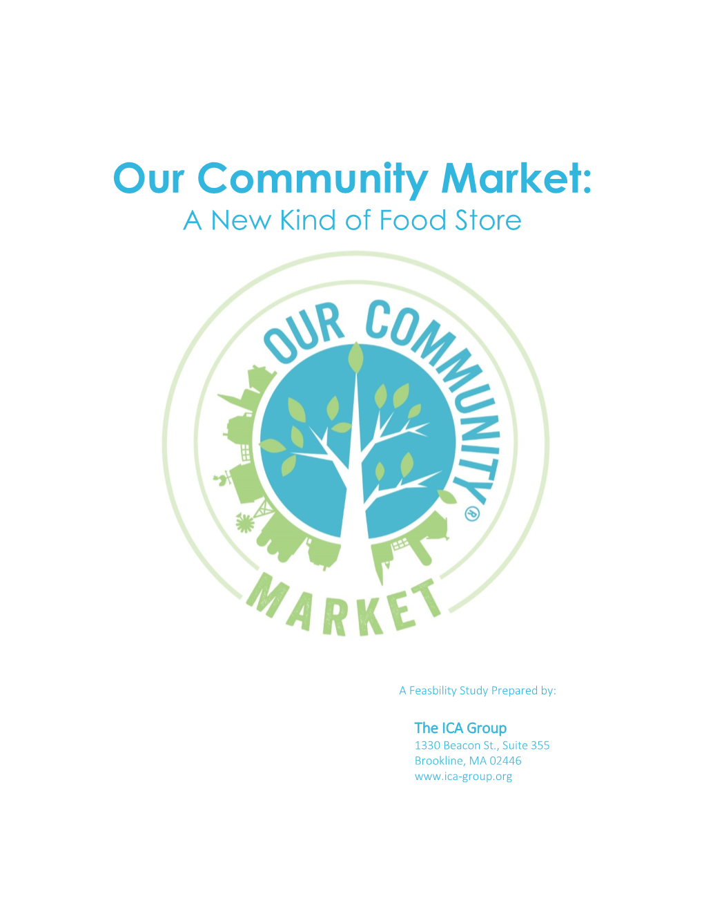 Our Community Market: a New Kind of Food Store