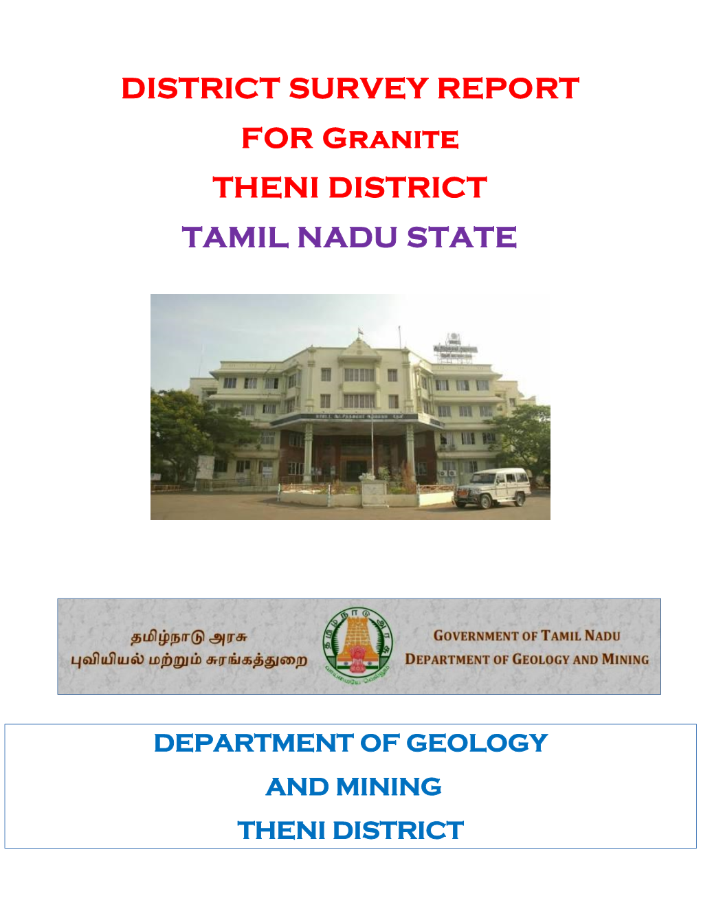 DISTRICT SURVEY REPORT for Granite THENI DISTRICT TAMIL NADU STATE