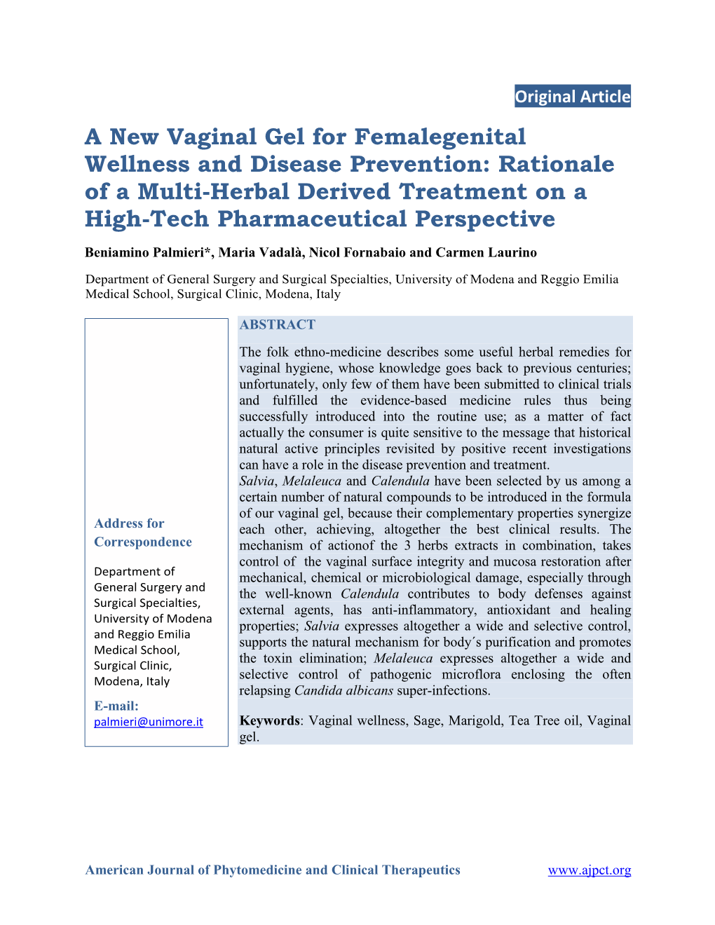 A New Vaginal Gel for Femalegenital Wellness and Disease Prevention: Rationale of a Multi-Herbal Derived Treatment on a High-Tech Pharmaceutical Perspective