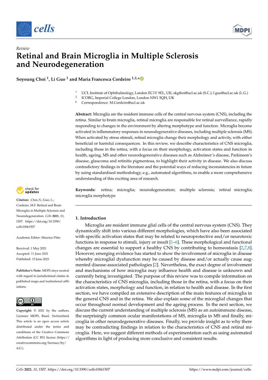 Retinal and Brain Microglia in Multiple Sclerosis and Neurodegeneration