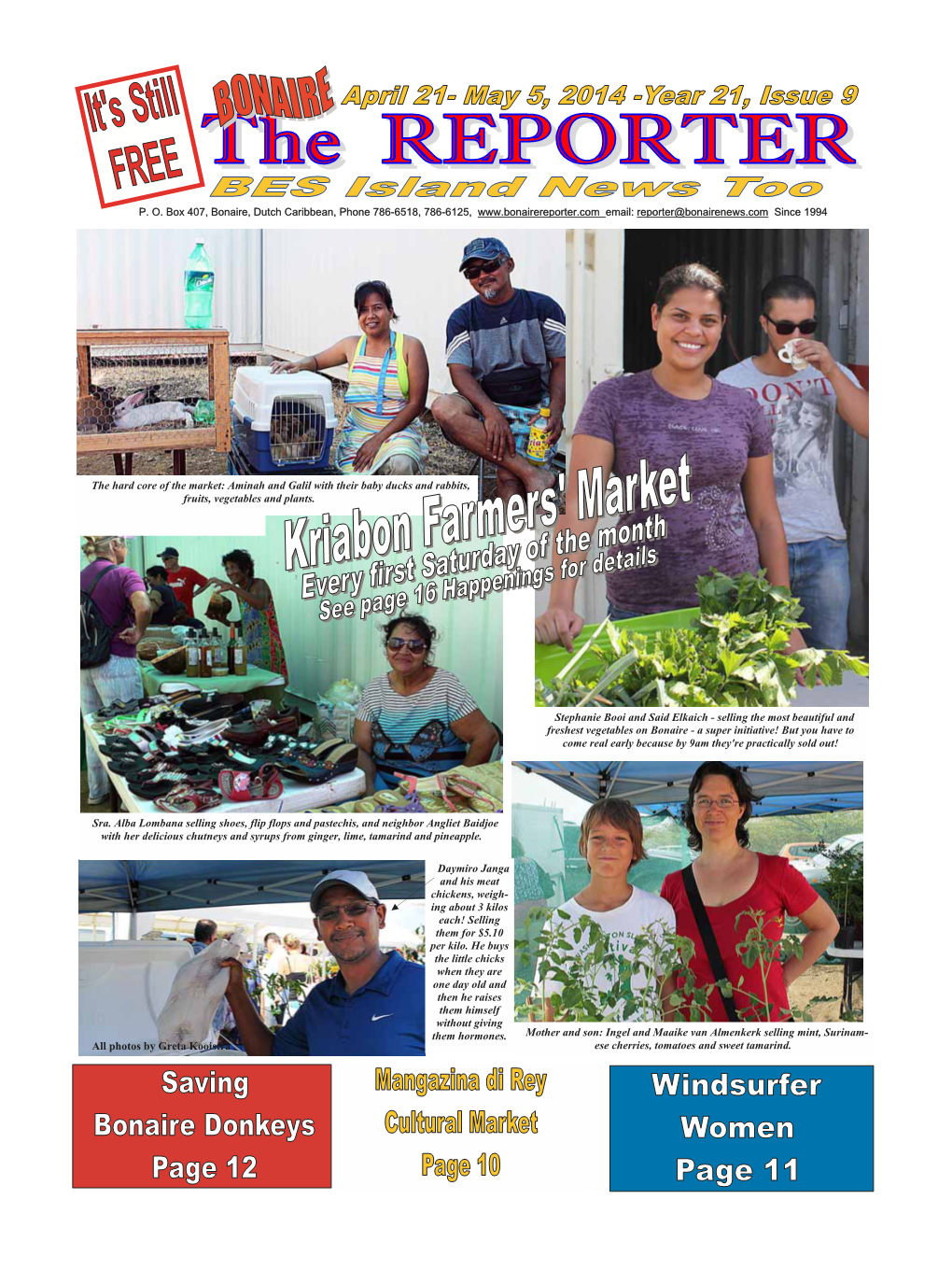 Selling the Most Beautiful and Freshest Vegetables on Bonaire - a Super Initiative! but You Have to Come Real Early Because by 9Am They're Practically Sold Out!