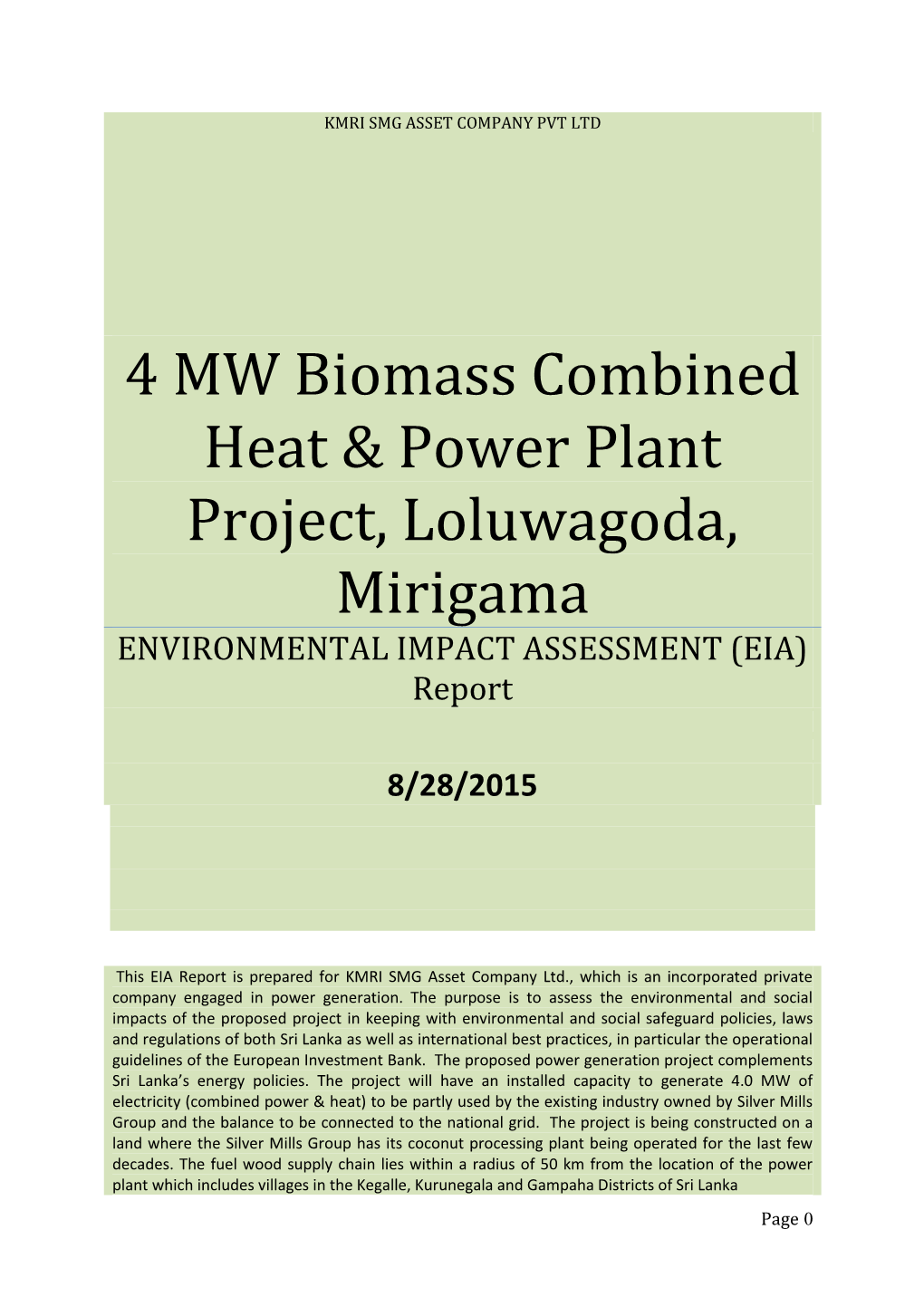 4 MW Biomass Combined Heat & Power Plant Project, Loluwagoda