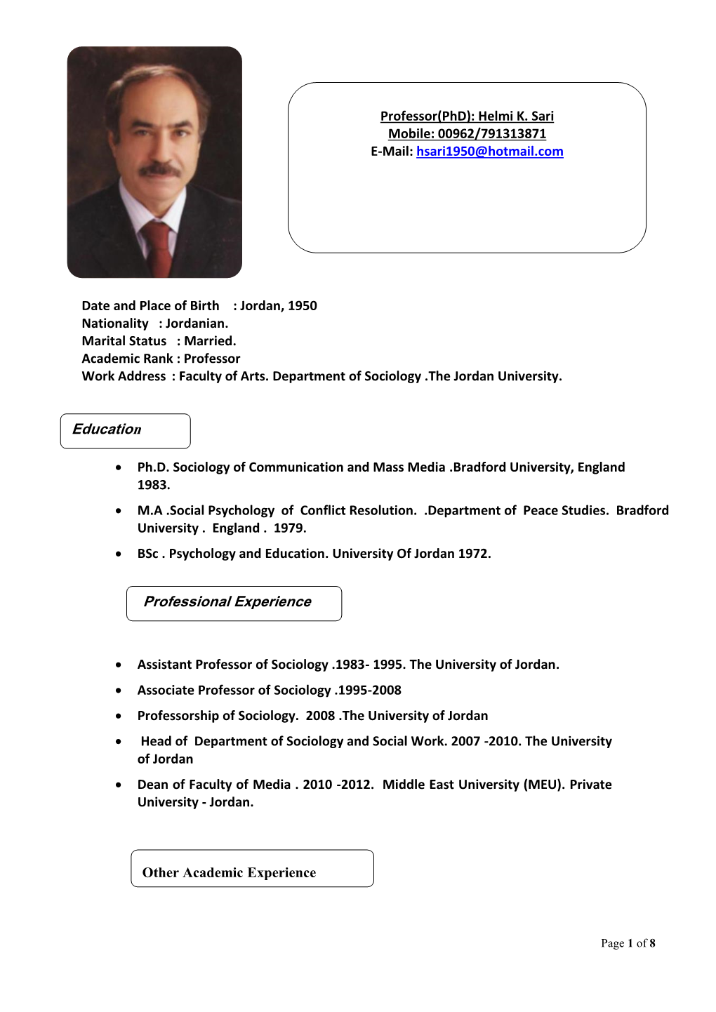 Jordanian. Marital Status : Married. Academic Rank : Professor Work Address : Faculty of Arts