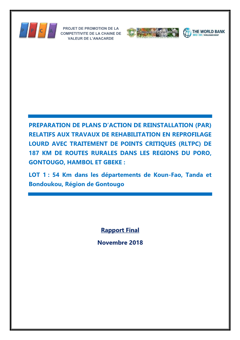 Preparation De Plans D'action De Reinstallation (Par) Relatifs Aux Travaux De Rehabilitation En Reprofilage Lourd Avec Traitem