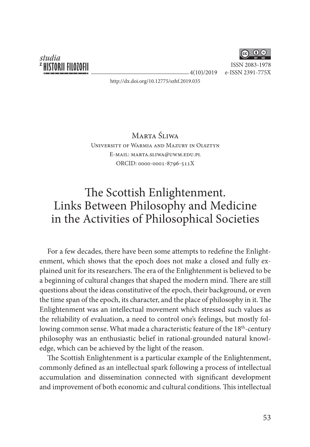 The Scottish Enlightenment. Links Between Philosophy and Medicine in the Activities of Philosophical Societies