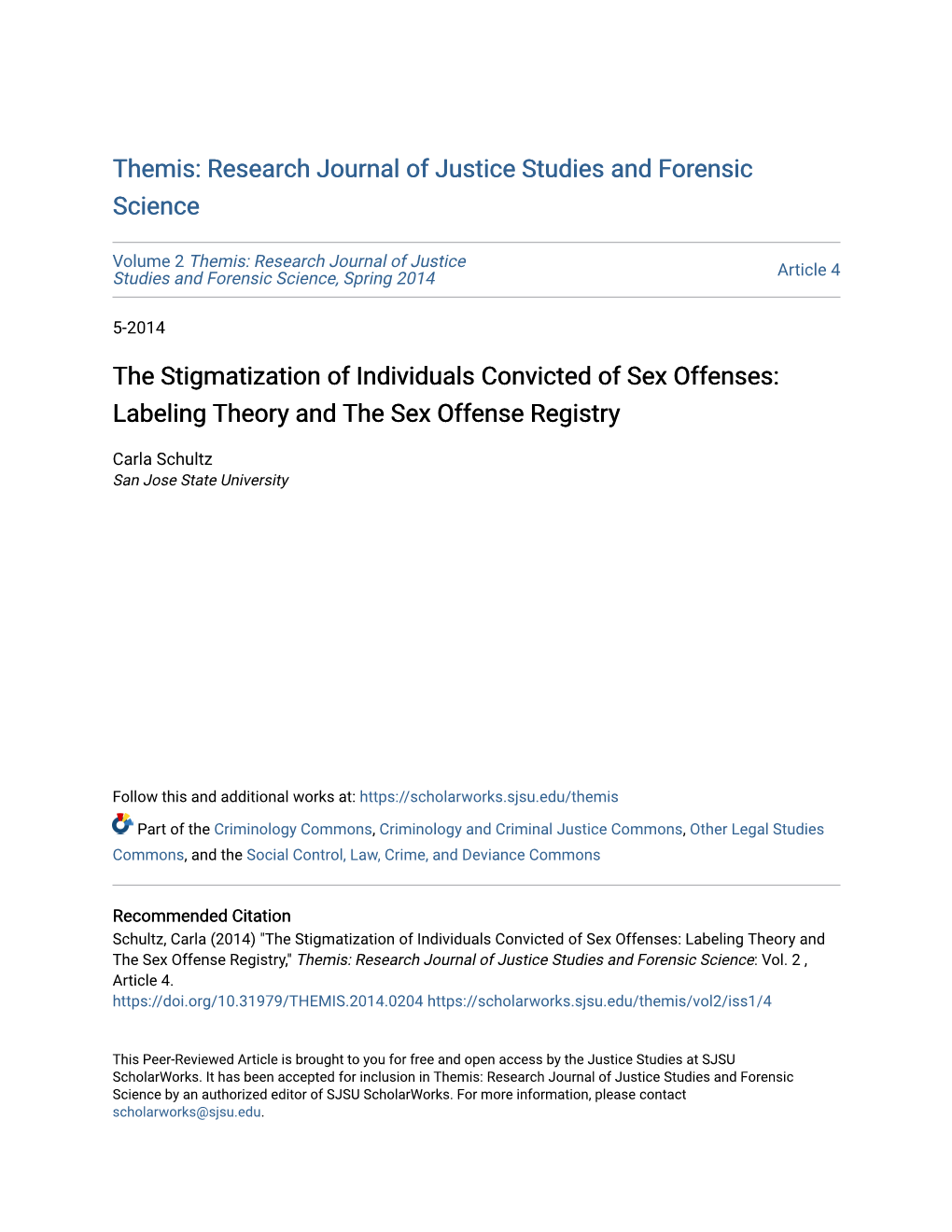 The Stigmatization of Individuals Convicted of Sex Offenses: Labeling Theory and the Sex Offense Registry