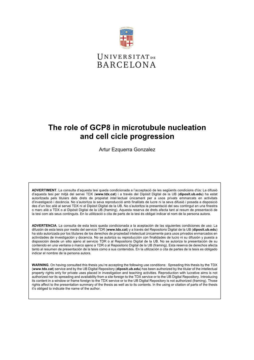 The Role of GCP8 in Microtubule Nucleation and Cell Cicle Progression